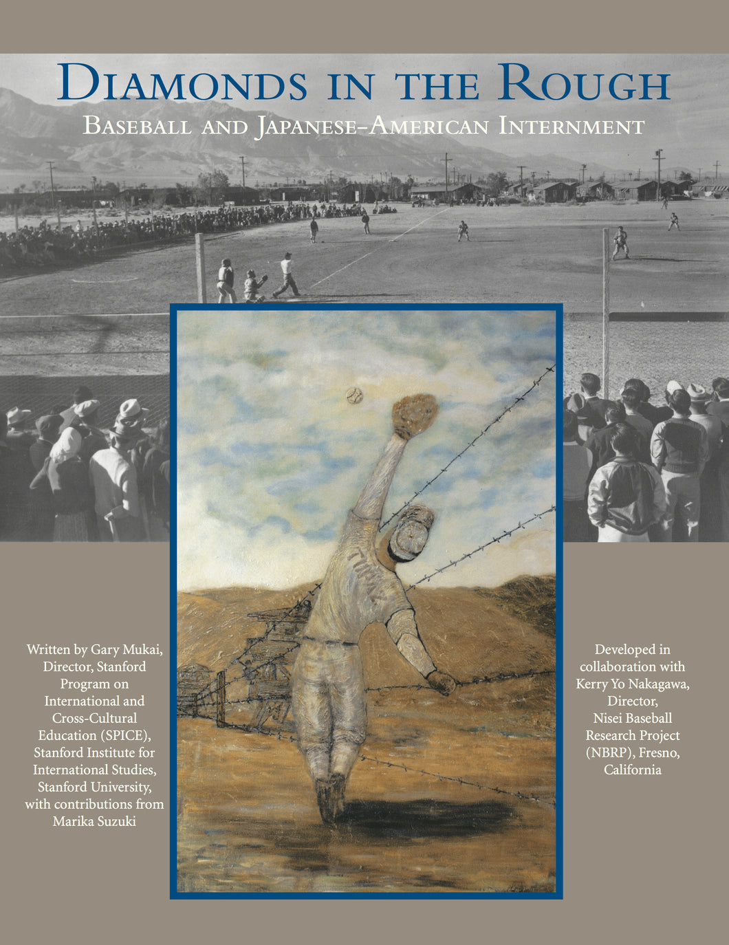 Diamonds in the Rough: Baseball and Japanese-American Internment