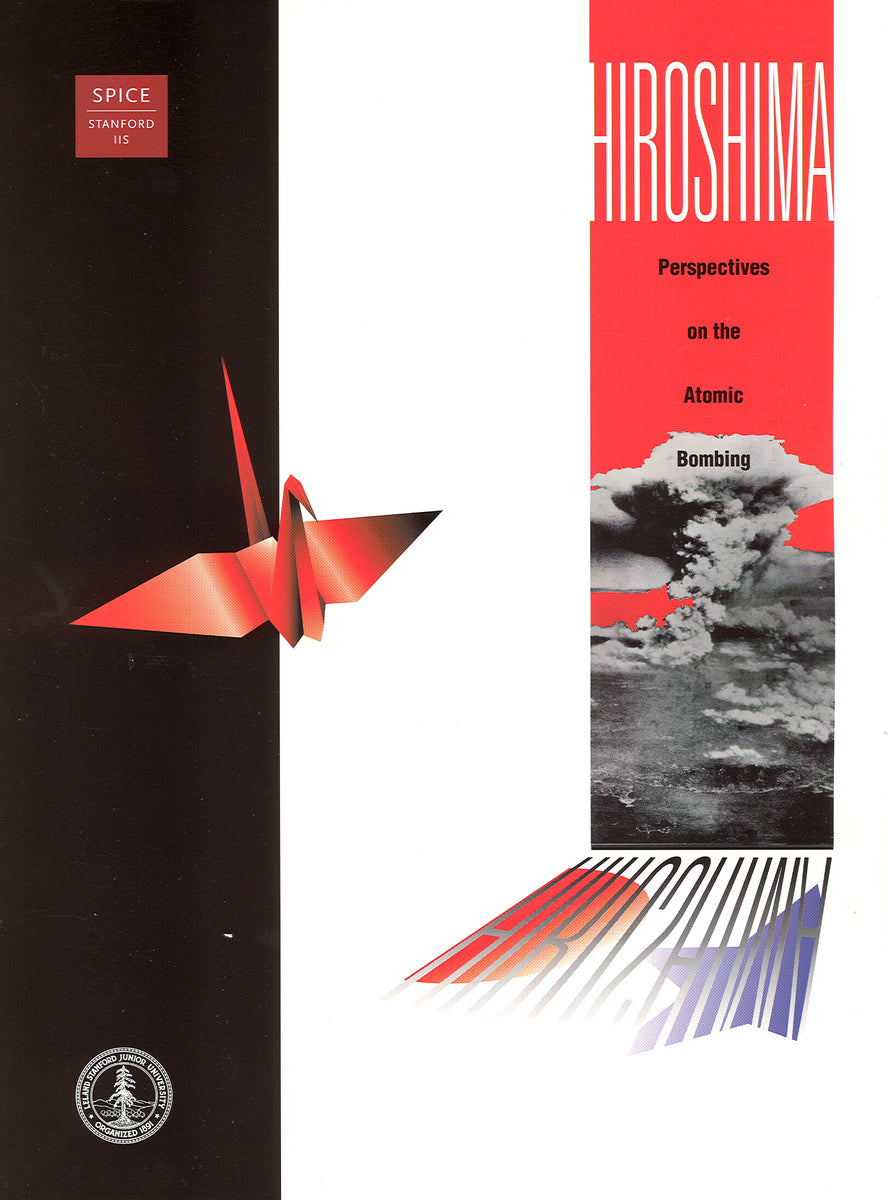 Hiroshima: Perspectives on the Atomic Bombing – SPICE Store