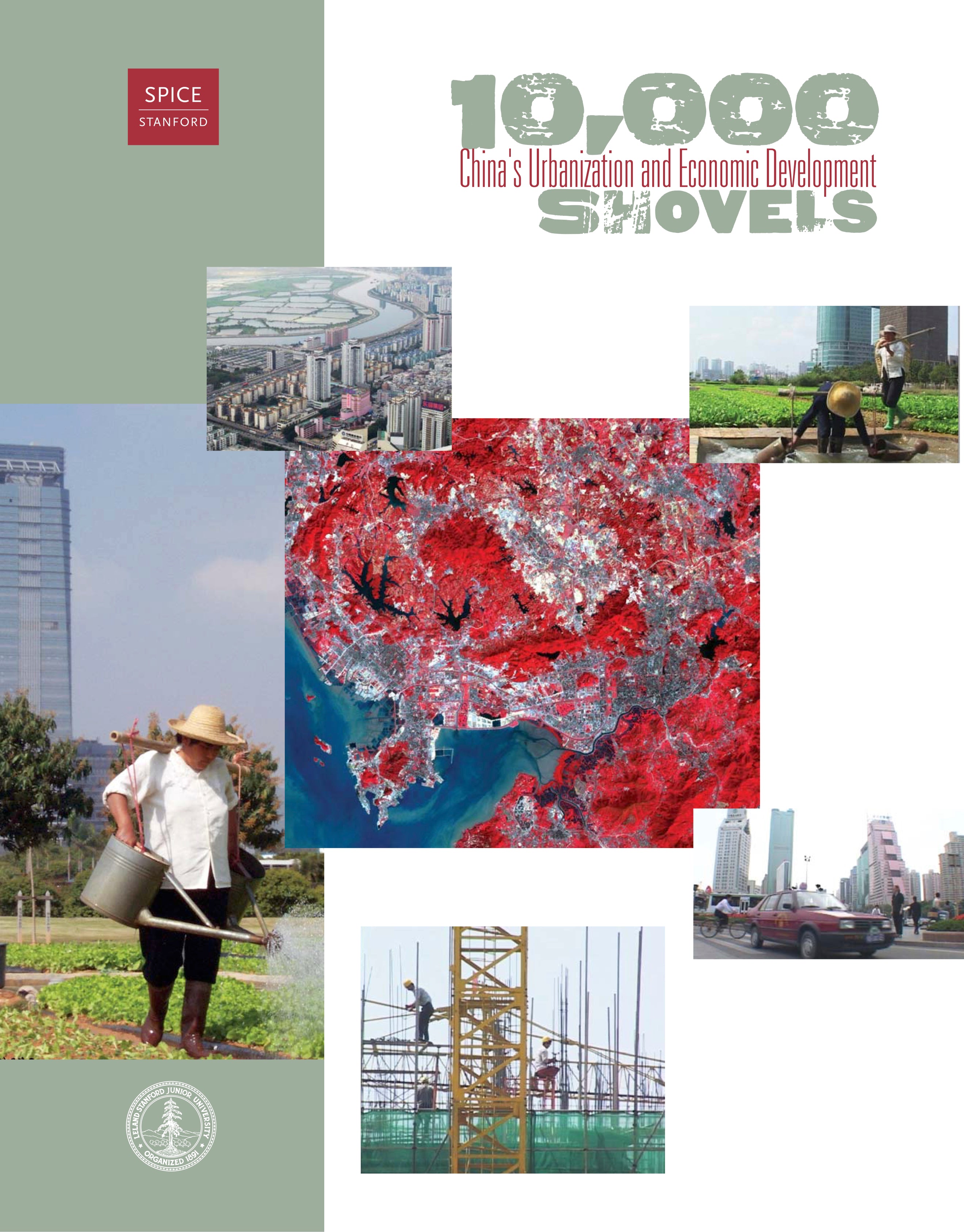 Development　Urbanization　SPICE　10,000　Shovels:　and　–　China's　Economic　Store
