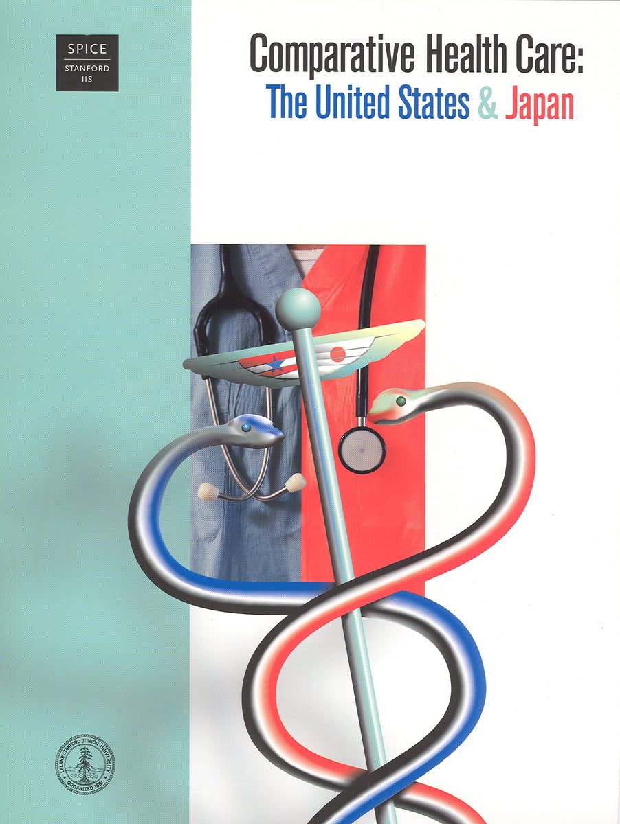 Comparative Health Care: The United States and Japan – SPICE Store