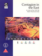 Contagion in the East: A Look at the 1997–98 Asian Financial Crisis
