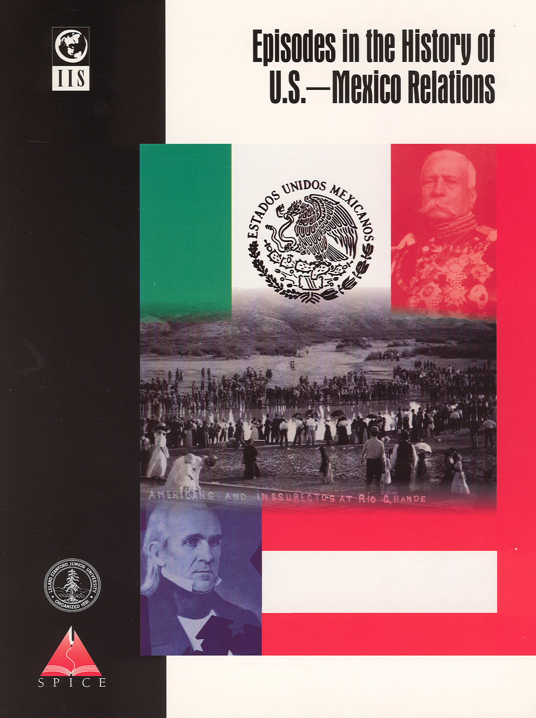Episodes in the History of U.S.–Mexico Relations